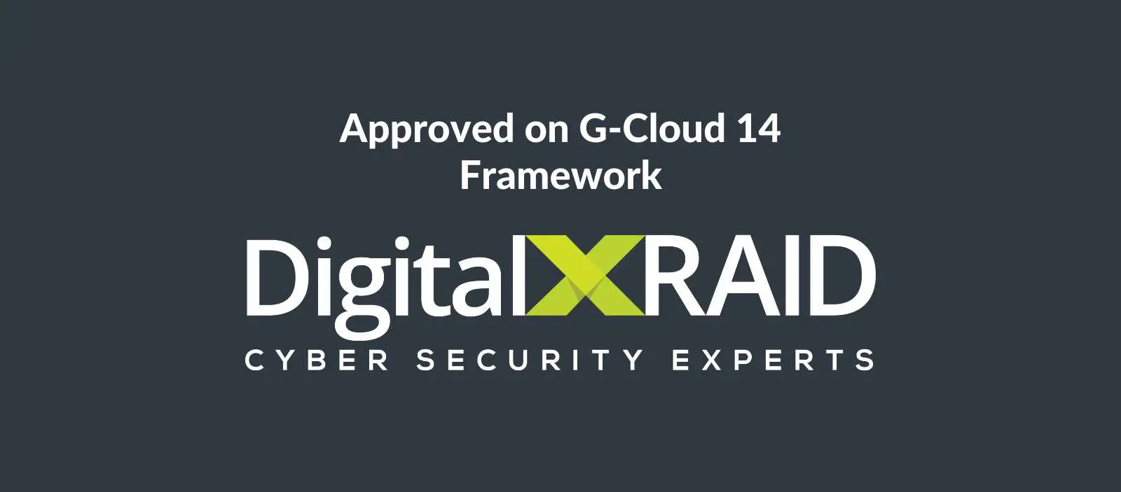 DigitalXRAID approved for G-Cloud 14