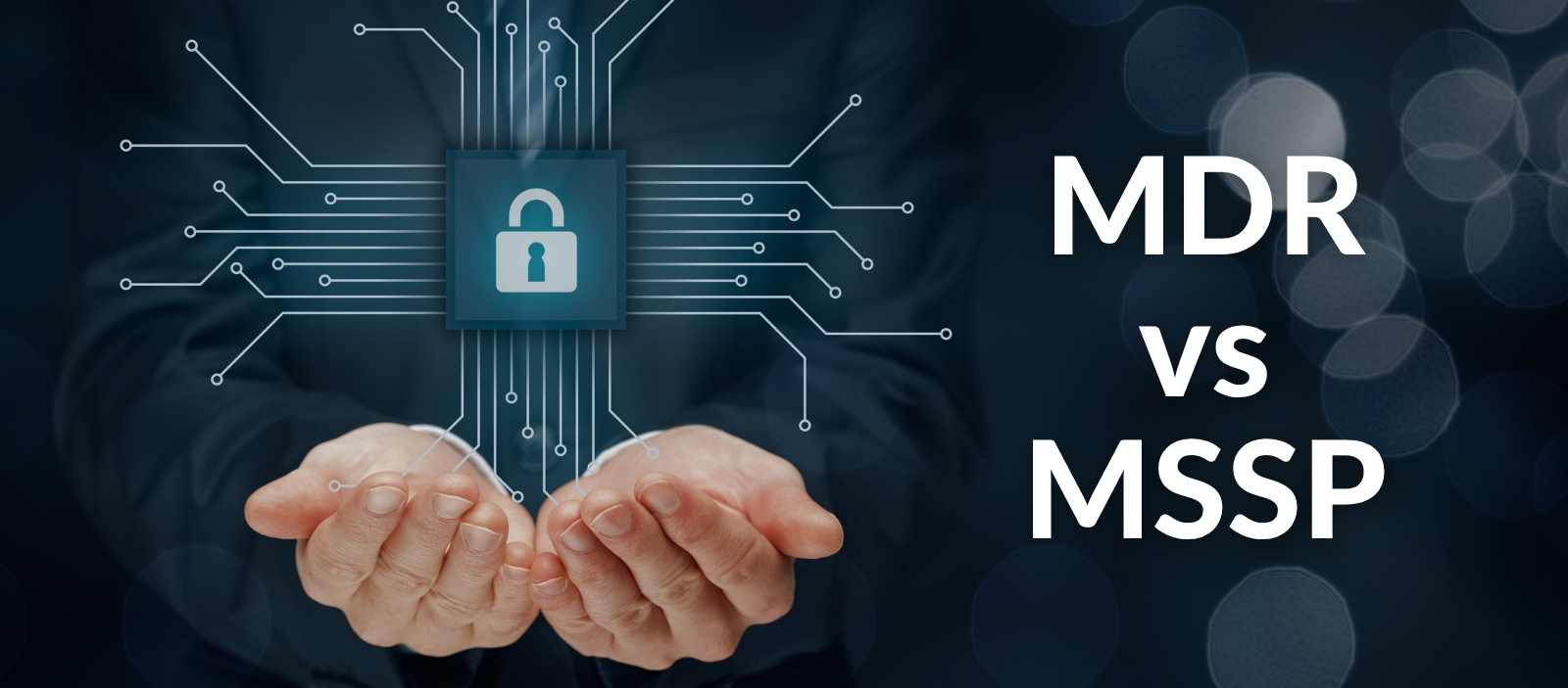 DigitalXRAID - MDR vs MSSP
